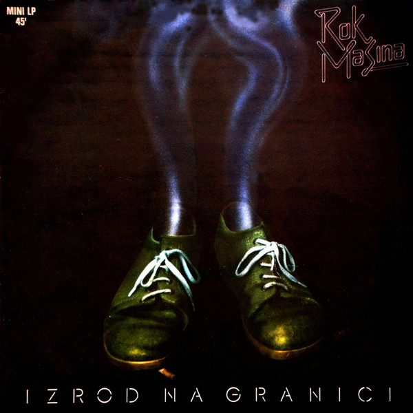 Rok Mašina - Izrod na granici (vinyl)