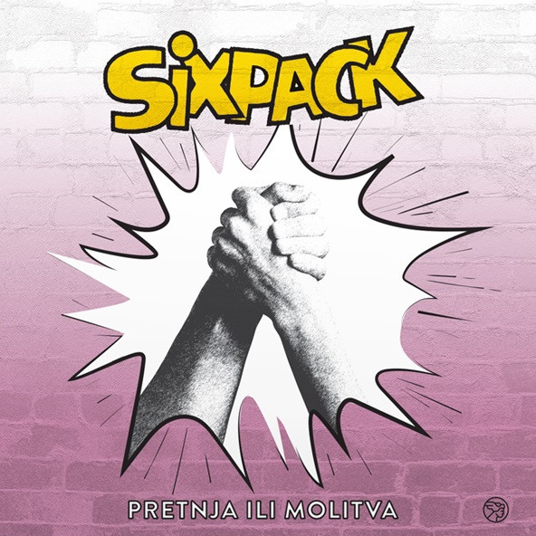 Sixpack - Pretnja ili molitva (vinyl)