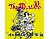 The Thrills - Lets Bottle Bohemia