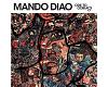Mando Diao - Ode To Ochrasy