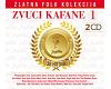 V.A. - Zvuci Kafane 1 - Zlatna folk kolekcija