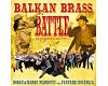 V.A. - Balkan Brass Battle