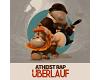 Atheist Rap - Uberlauf (CD)