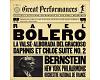 Ravel - Bernstein conducting the New York Philharmonic and the Orchestre National De France – Bolero / La Valse / Alborada Del G