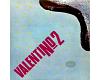 Valentino - Valentino 2 (vinyl)