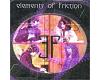 Elements Of Friction - Elements Of Friction (CD)