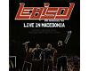 Leb i Sol - 30th Anniversary Tour - Live In Macedonia