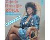 Zijada Huseljić Zoka - Ne žurite momci (vinyl)