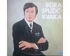 Bora Spužić Kvaka - Bora Spužić Kvaka (vinyl)
