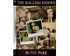 The Rolling Stones - In The Park