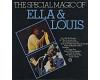 Ella Fitzgerald & Louis Armstrong – The Special Magic Of Ella & Louis (vinyl)