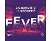 Big Band RTS & Uroš Perić - Fever (cd)