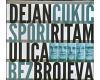 Dejan Cukić - Ulica bez brojeva (CD)
