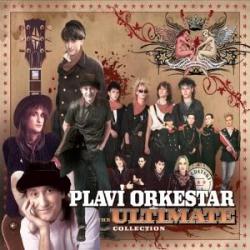 Plavi Orkestar - The Ultimate Collection