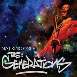 Nat King Cole -  Re Generation (CD)