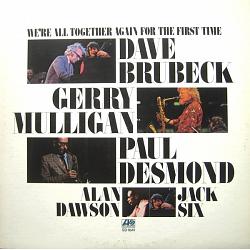 David Brubeck - We re All Together Again For The First Time