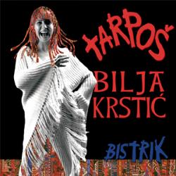 Bilja Krstic - Tarpos