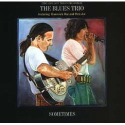 Blues Trio - Sometimes (CD)