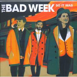 The Bad Week - So It Was (cd)