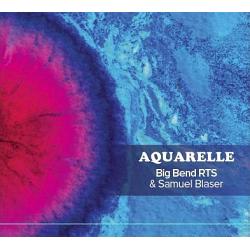 Big Band RTS & Samuel Blaser - Aquarelle