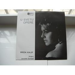 Breda Kalef - U svetu opere (vinyl) 1