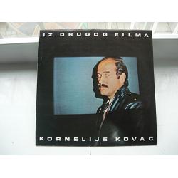 Kornelije Kovač - Iz drugog filma (vinyl) 1