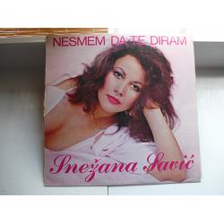 Snežana Savić - Nesmem Da Te Diram (vinyl) 1