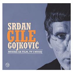 Srđan Gile Gojković - Muzika za film TV i muzej (vinyl)