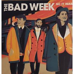 The Bad Week - So It Was (vinyl)